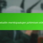 Baseballin merkkipaalujen juhlimisen etiketti