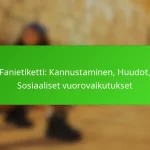 Fanietiketti: Kannustaminen, Huudot, Sosiaaliset vuorovaikutukset