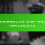 Tuomareiden kunnioittamisen merkitys vaikeissa päätöksissä
